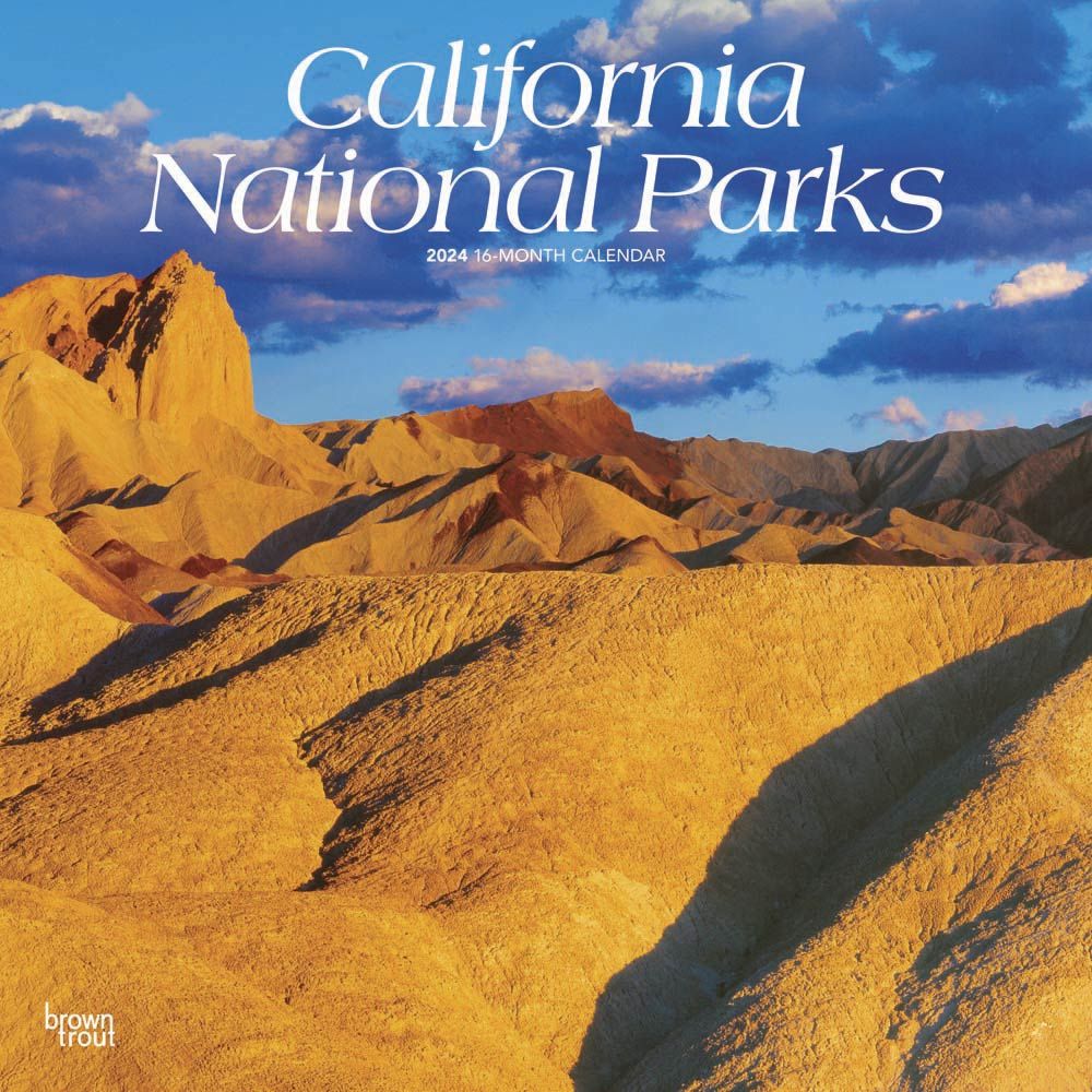 California National Parks 2024 Wall Calendar