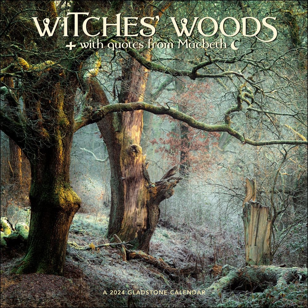 Witches Woods w/Quotes from MacBeth 2024 Wall Calendar