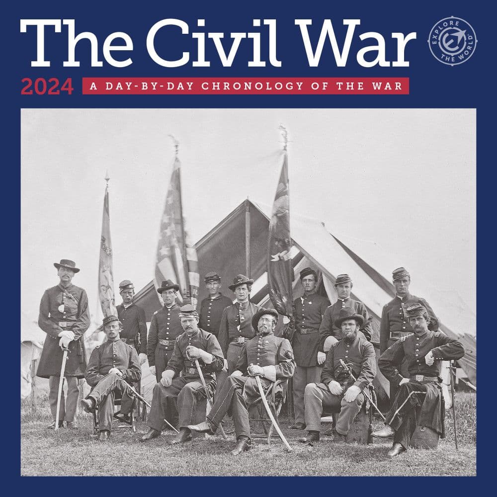 Civil War Chronology 2024 Wall Calendar