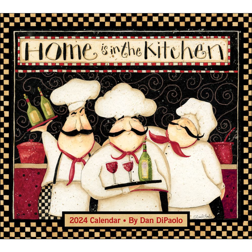 Home In The Kitchen DiPaolo 2024 Wall Calendar