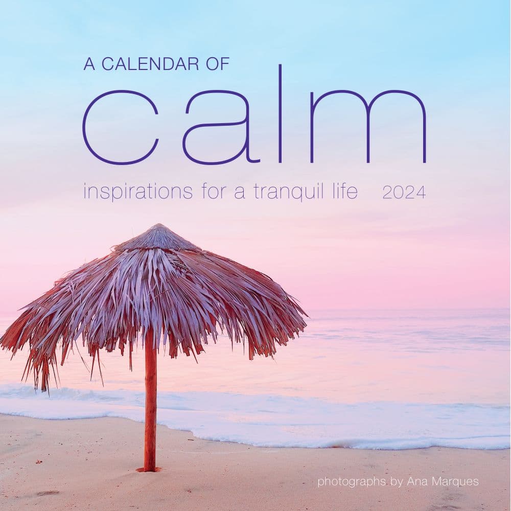 Calm Inspirations 2024 Wall Calendar