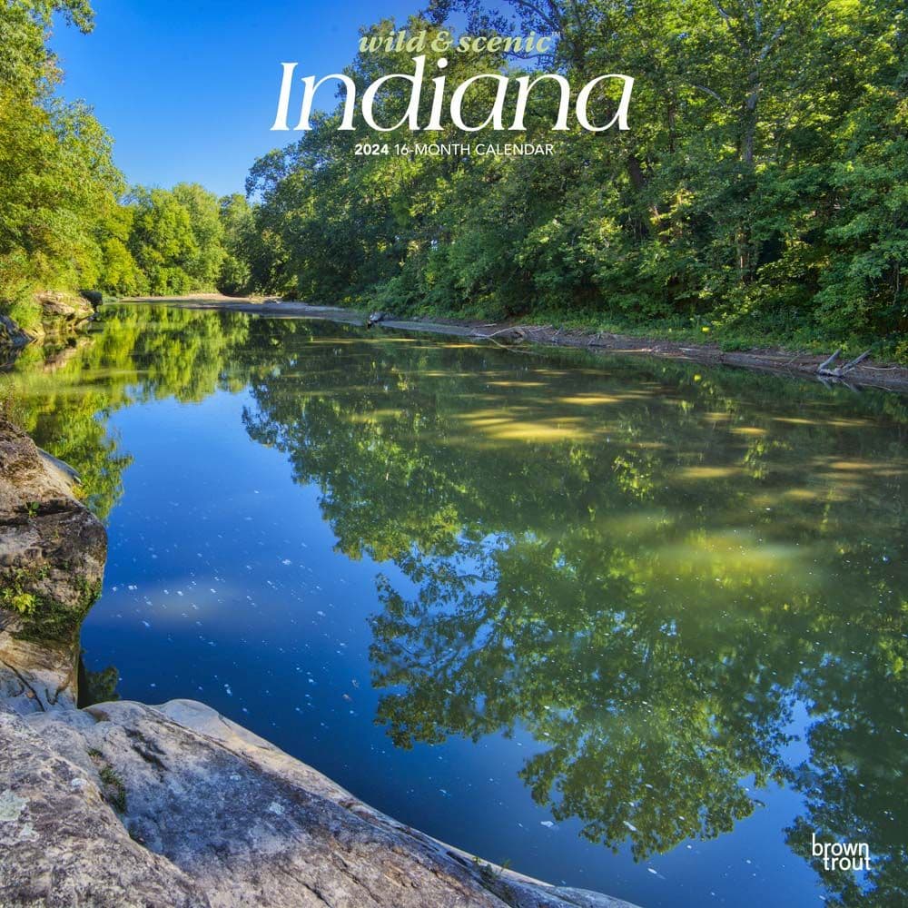 Indiana Wild and Scenic 2024 Wall Calendar