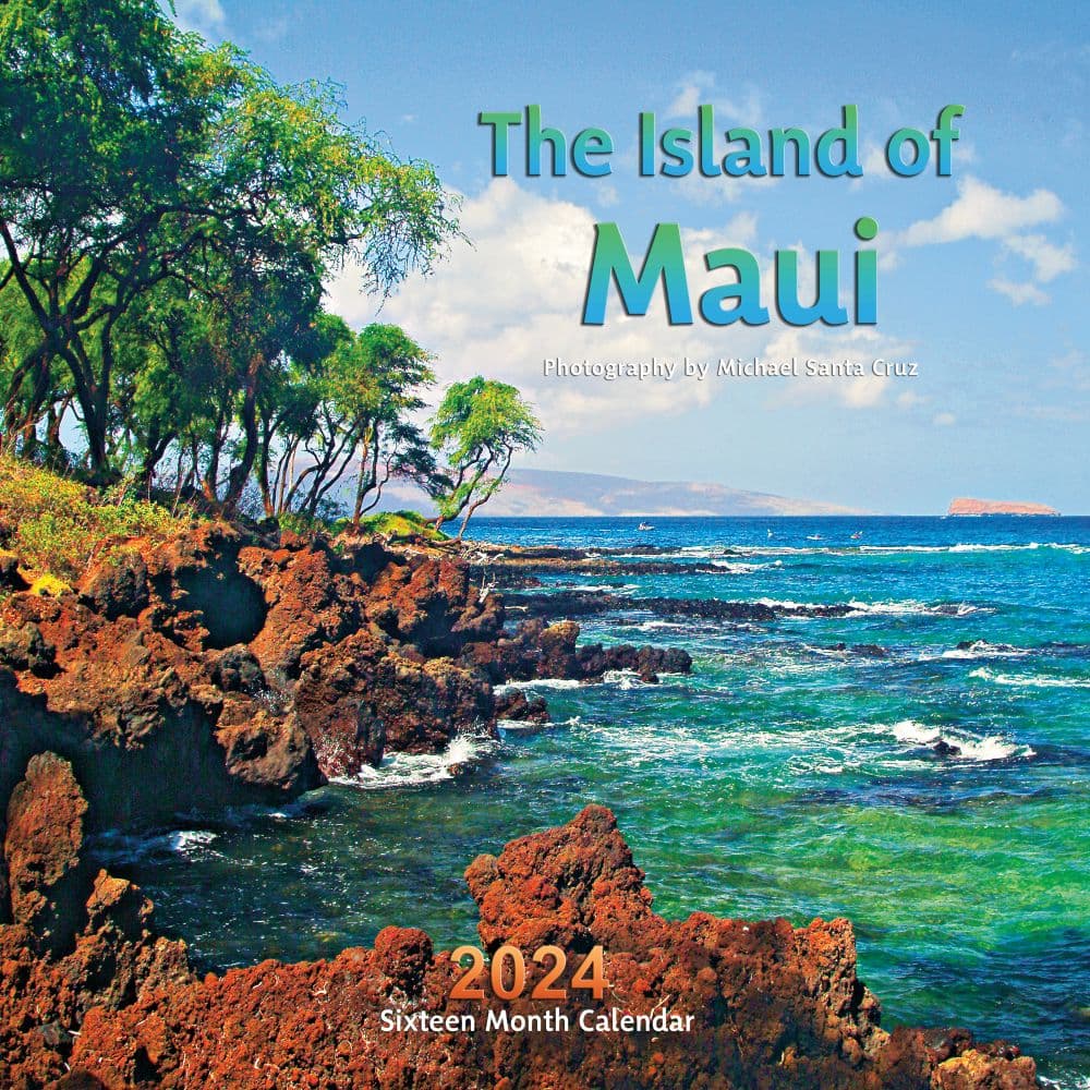 Island of Maui 2024 Wall Calendar