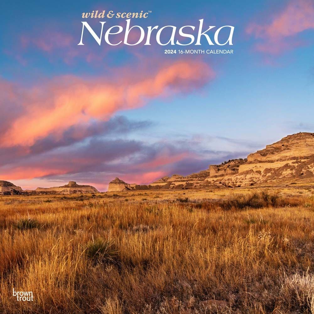 Nebraska Wild and Scenic 2024 Wall Calendar