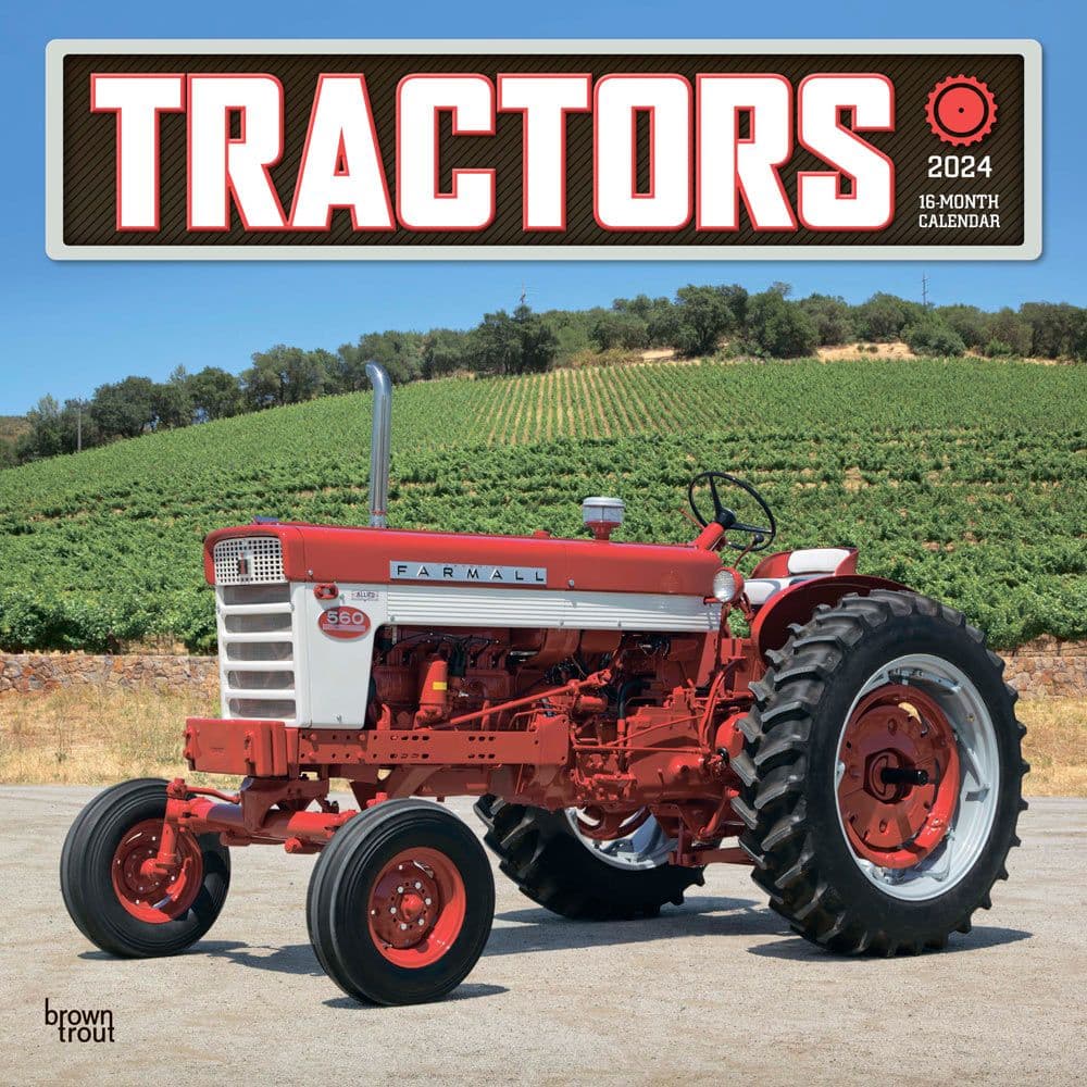 Tractors 2024 Wall Calendar