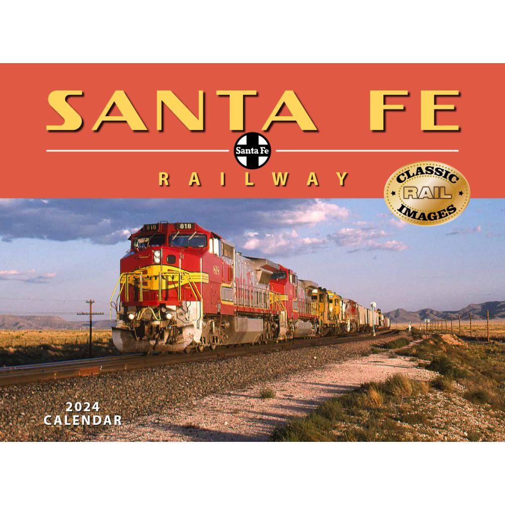 Trains Sante Fe Railroad 2024 Wall Calendar