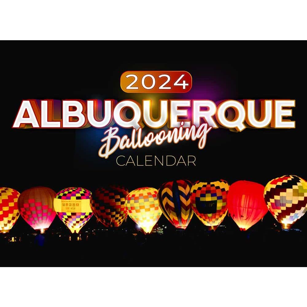 Albuquerque Balloon Fest 2024 Wall Calendar