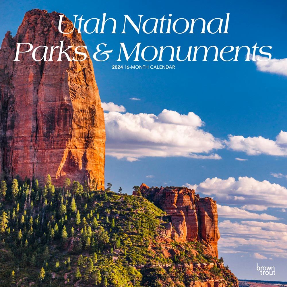 Utah Parks And Monuments 2024 Wall Calendar