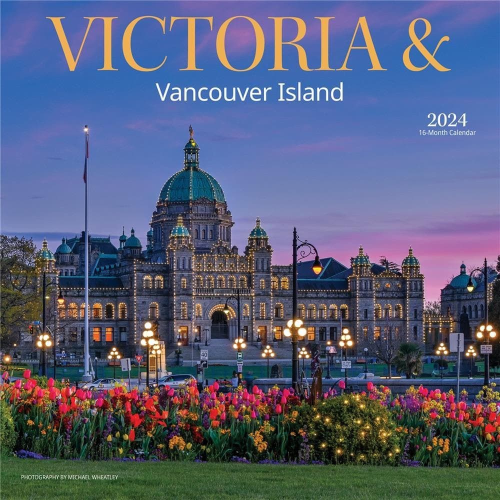 Victoria & Vancouver Island 2024 Wall Calendar